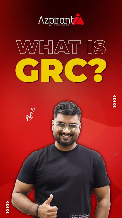 What is GRC and why does it matter? 🤔