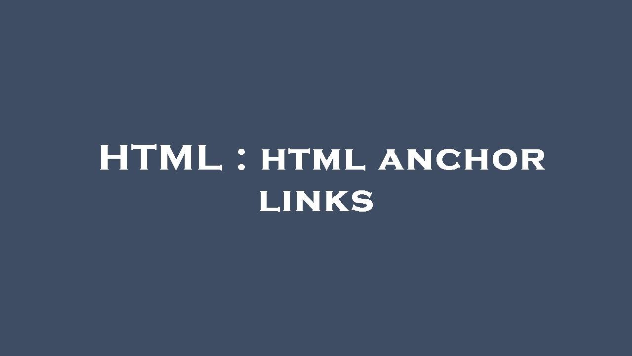 HTML html anchor links YouTube