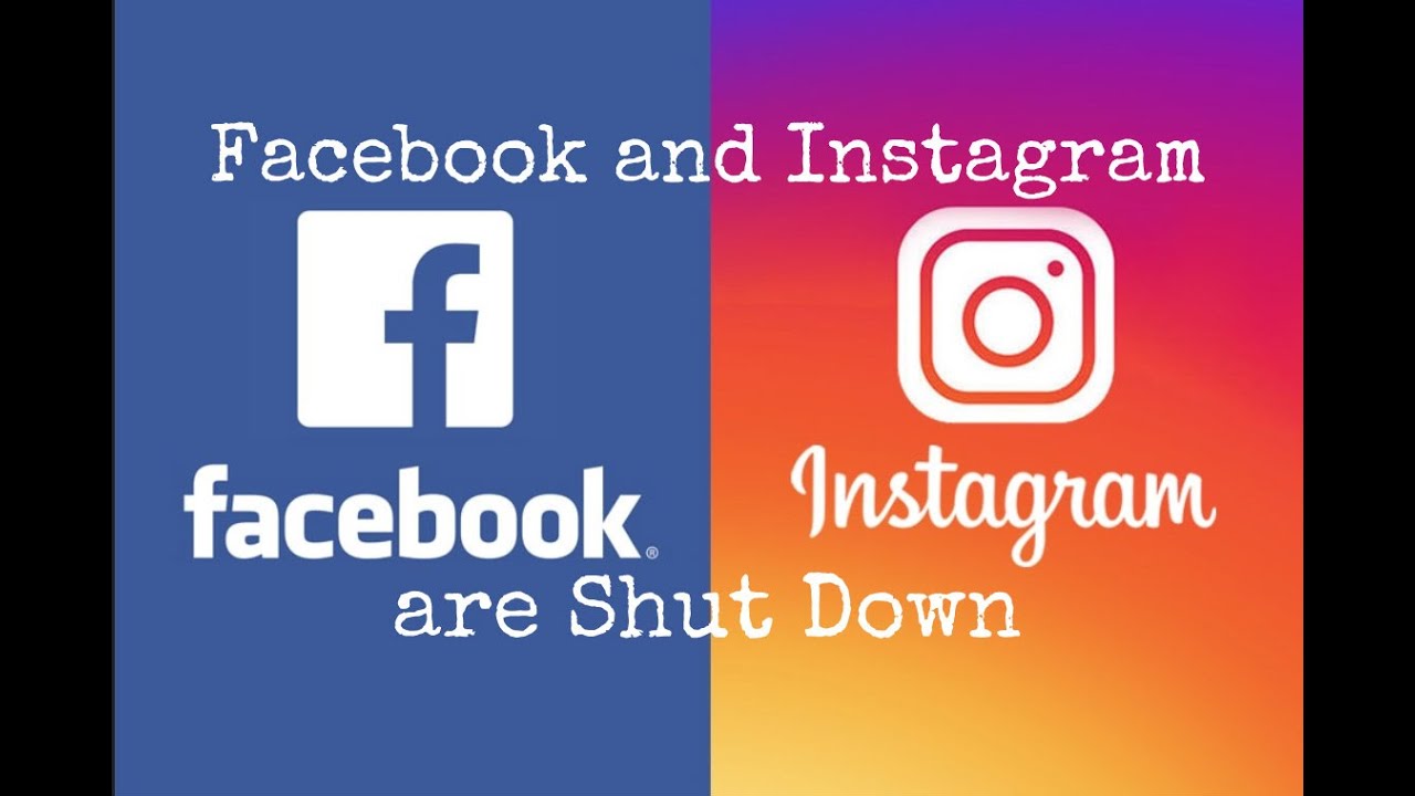 Facebook and Instagram are Shut Down YouTube
