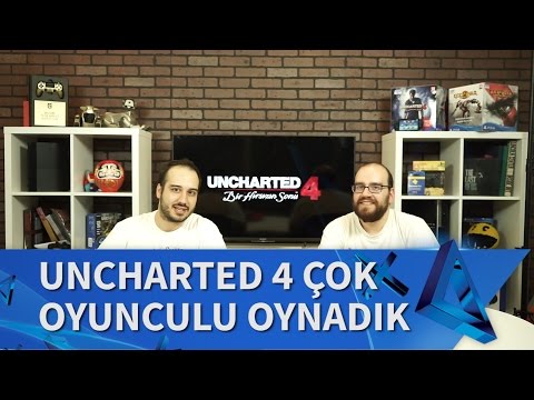 Uncharted 4 Çok Oyunculu Modunu Oynuyoruz