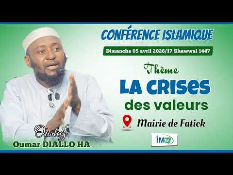 DIRECT Oustaz Oumar DIALLO HA : Conférence 05-04-26 à Fatick : L'Islam faux à la crise des valeurs