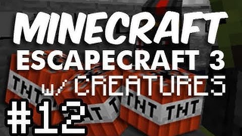 Minecraft: Escapecraft 3 TAKE TWO w/ Creatures - Part 12 (Live Commentary)