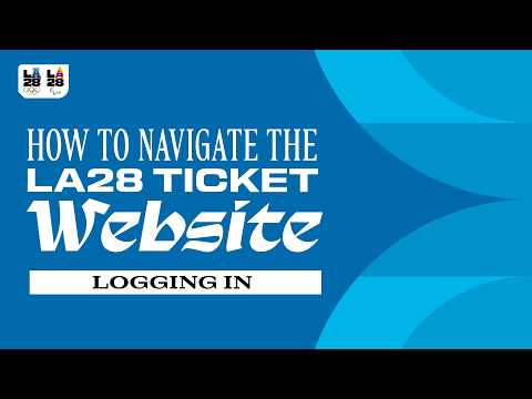 How To Navigate The LA28 Ticket Website | Logging In