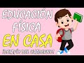 JUEGOS de EDUCACION FISICA para HACER EN CASA  CUARENTENA ...