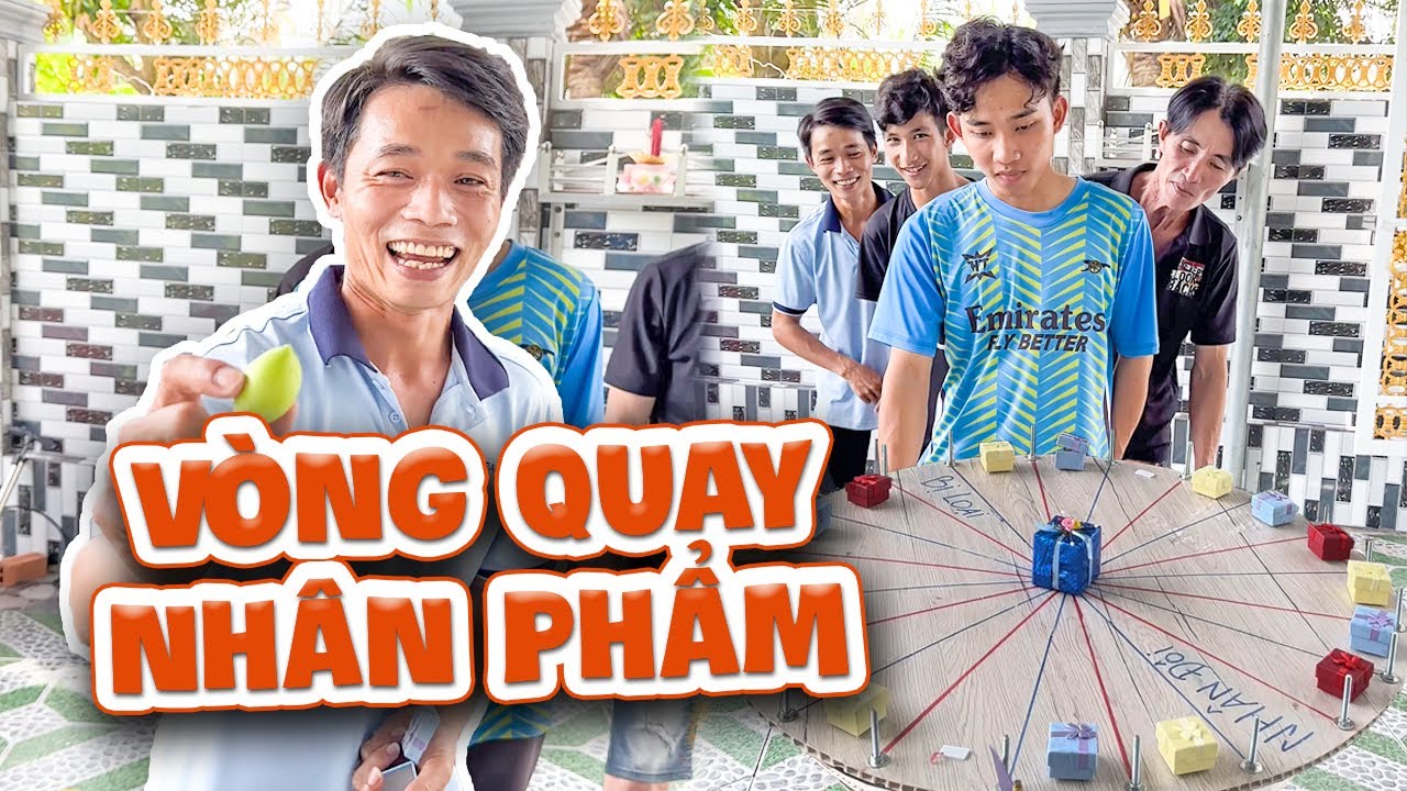 Cười Tét Nách Với Vòng Quay Hộp Quà Nhân Phẩm | Phước Lầy
