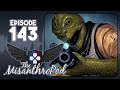 The MisanthroPod: Episode 143 - Doing Shots with Wib's Mum