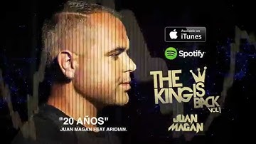 Juan Magan - 20 Años Feat Aridian [Audio]