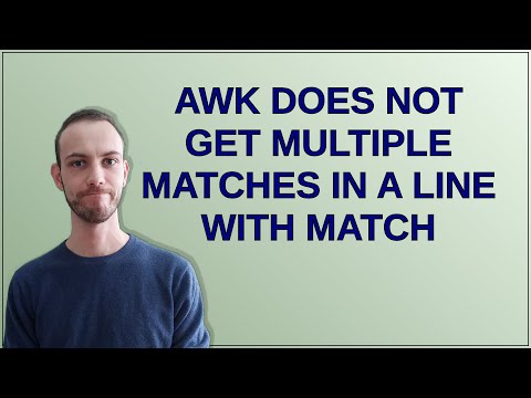 awk does not get multiple matches in a line with match