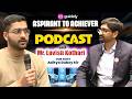 From Aspirant to Achiever 🔥 | IBPS PO Success Journey ft. Mr. Lavish Kothari | Banking Podcast 2026