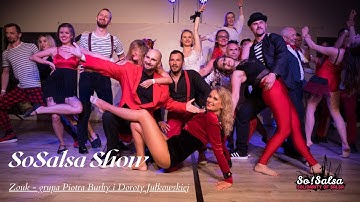 Grupa Zouk - show na Rozpoczęcie Sezonu Letniego SoSalsa 2019