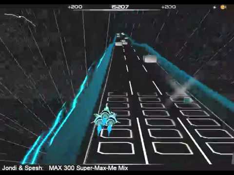 Audiosurf - MAX 300 Super-Max-Me Mix