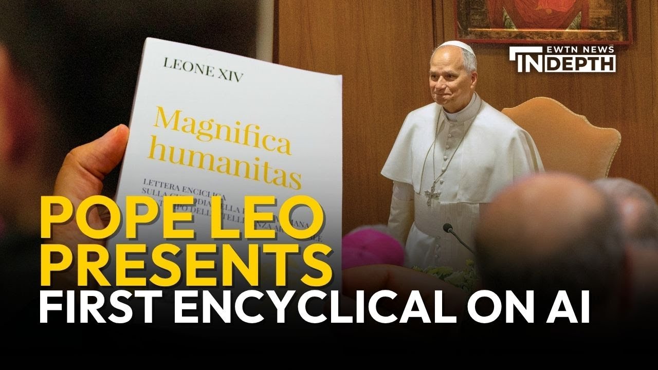 Pope Leo XIV Personally Presents First Encyclical on Artificial Intelligence | EWTN News In Depth