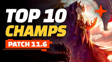 Top 10 Champions - Teamfight Tactics Patch 11.6