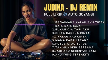 👉 DJ Remix Judika Viral 2025 — Putus atau Terus, Jikalau Kau Cinta, Aku Yang Tersakiti
