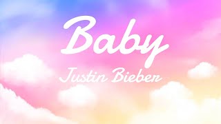 Justin Bieber - Baby (Lyrics) ft. Ludacris