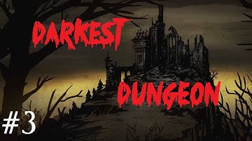 Darkest Dungeon Let