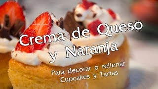 CREMA DE QUESO Y NARANJA para rellenar o decorar Cupcakes y Tartas