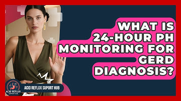 What Is 24-hour pH Monitoring For GERD Diagnosis? - Acid Reflux Support Hub