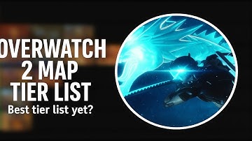 Overwatch 2 Map Tier List