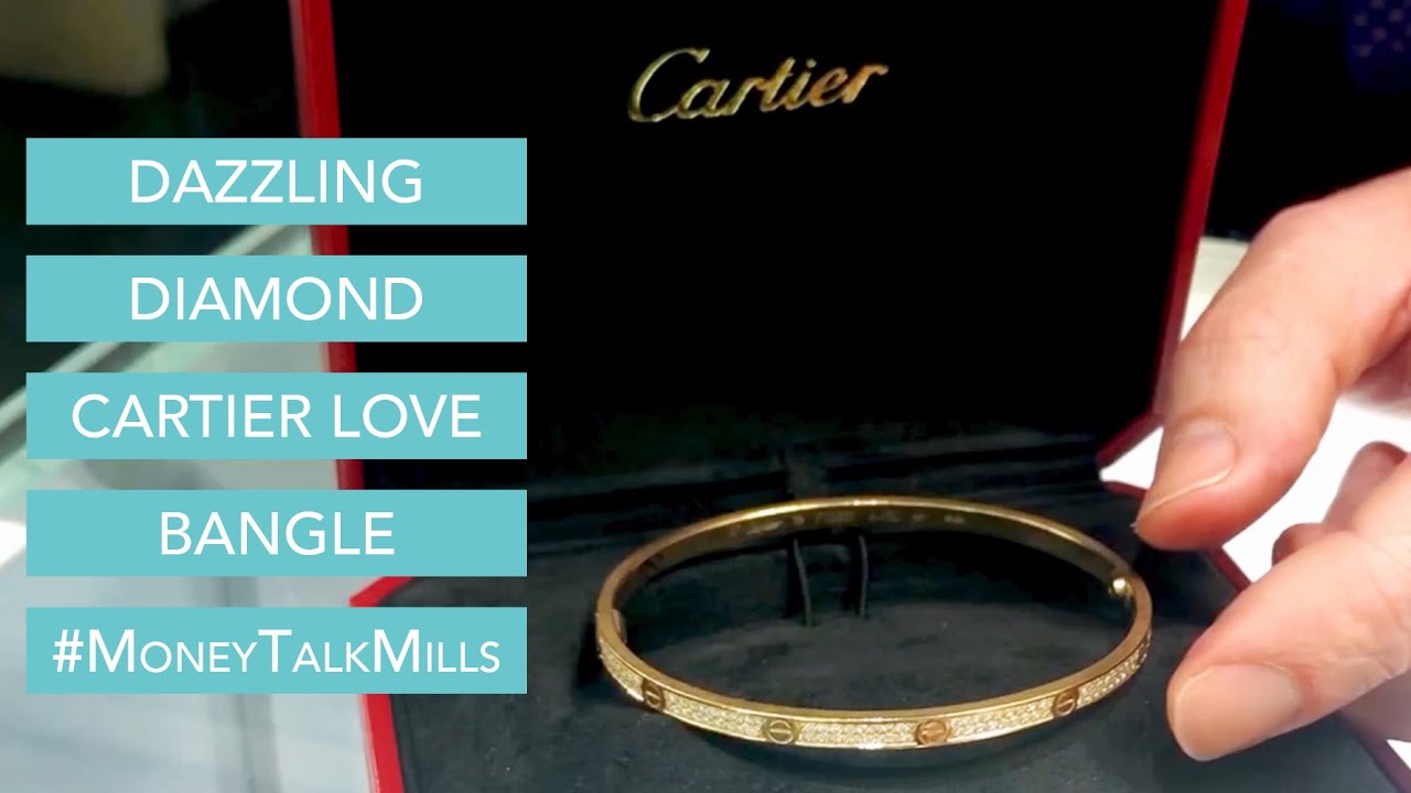 Dazzling Diamond Cartier Love Bangle #MoneyTalkMills 