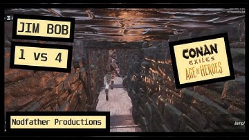 Jim Bob 1 vs 4 Enemies For 1st Time on Vanerium! Conan Exiles- Age of Heroes- Private Server PVP
