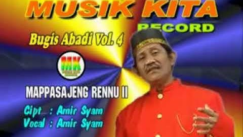 LAGU BUGIS-MAPPASAJENG RENNU 2