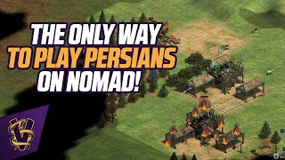 The Only Way to Play Persians on Nomad!