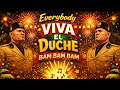 Everybody Viva El Duche (Extended Version)
