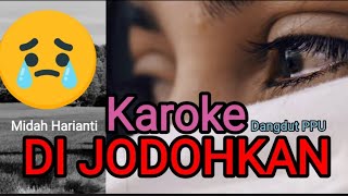 Karoke-Di Jodohkan(Official Music Vidio)