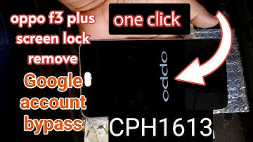 Oppo F3 Plus Screen Lock Remove Google account bypass