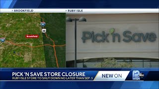 Pick 'n Save store in Brookfield to close