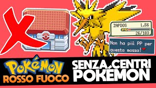 Puoi FINIRE POKÉMON ROSSO FUOCO SENZA CENTRI POKÉMON e FREE HEAL? - Pokémon Challenge