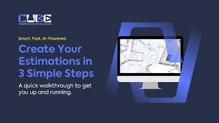 CUBE Estimates Onboarding: Quick Start Guide