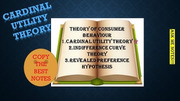 MA ECONOMICS-Cardinal Utility Approach - Theory of Consumer Behaviour