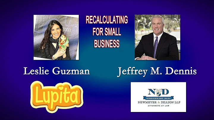 Leslie Guzman, Lupita. Jeffrey Dennis, Newmeyer & ...