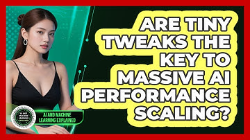 Are Tiny Tweaks The Key To Massive AI Performance Scaling? - AI and Machine Learning Explained