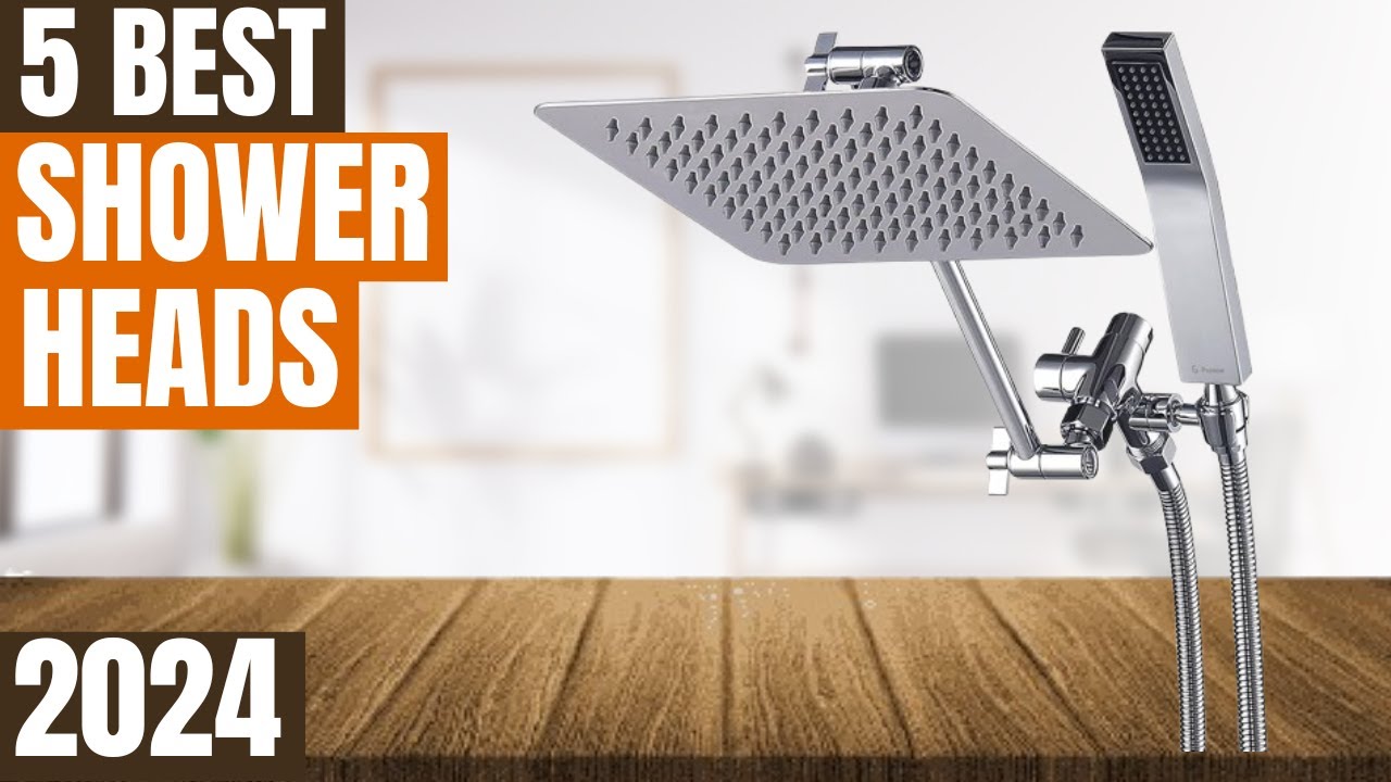 Best Shower Head 2024 - Top 5 Best Shower Heads 2024 - YouTube