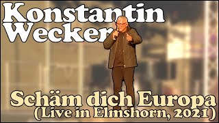 Konstantin Wecker - Schäm dich Europa (LIVE 2021) - mit Songtext im Video