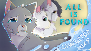All Is Found | COMPLETE Warrior Cats Bluestar MAP