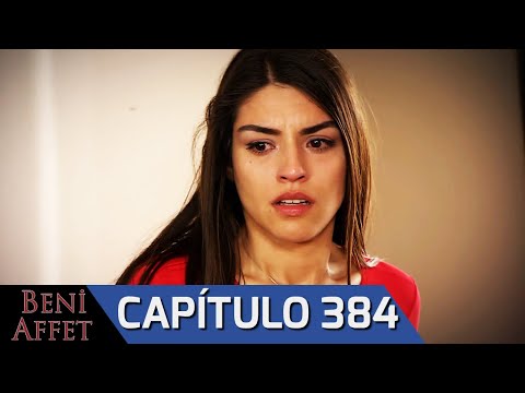 Perdóname (Beni Affet) Audio Español - Capítulo 384