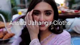 Ansab Jahangir Cloths