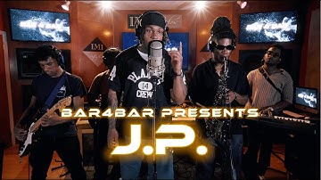 J.P. - "No Matter" | Live with Bar4Bar.TV