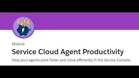Service Cloud Agent Productivity || Set Up Service Console Productivity Tools #64 #01_03_2023