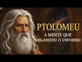 Ptolomeu - A Mente Que Organizou o Universo