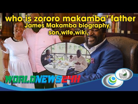 James Makamba biography, son, wife, wiki...