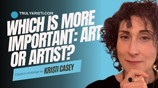 Which is more important: art or artist?