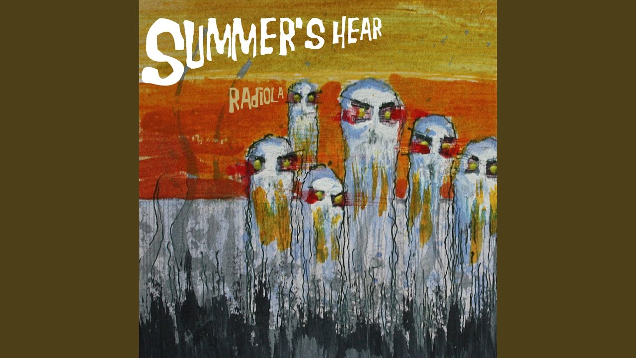 Watch Summer's Hear on YouTube Watch Summer's Hear on YouTube