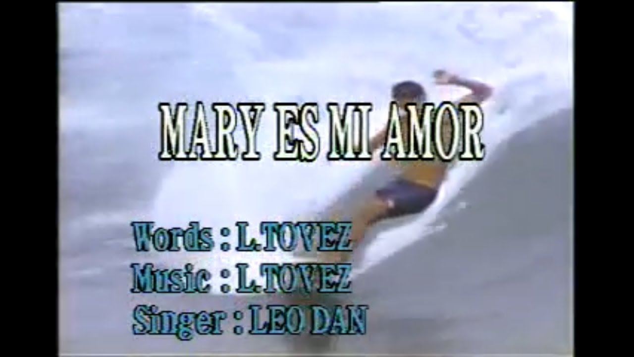Mary es mi amor Leo Dan (Karaoke) YouTube Mary es mi amor Leo Dan (Karaoke) YouTube