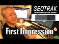 【YAMAHA SEQTRAK】First Impression！/ Talking & Demo 自分でパターンを組んで、MIDIキーボードでSEQTRAK内蔵のピアノを鳴らす🎹✨