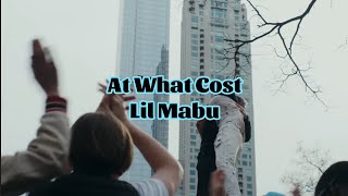 Lil Mabu - At What Cost (Lyrics)